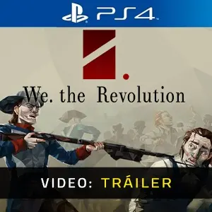 We The Revolution PS4 - Tráiler del Vídeo