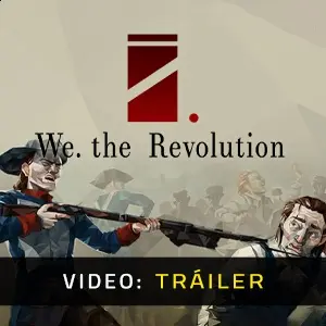 We The Revolution - Tráiler del Vídeo
