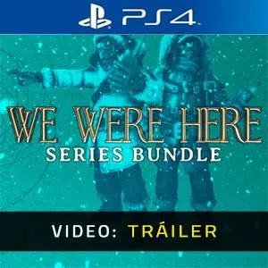 We Were Here Series Bundle PS4 - Tráiler de Video