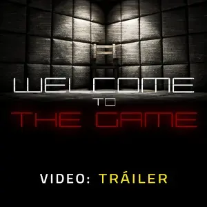 Welcome to the Game - Tráiler
