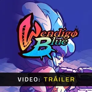 Wendigo Blue – Tráiler