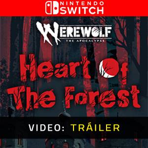 Werewolf The Apocalypse Heart of the Forest Nintendo Switch - Tráiler