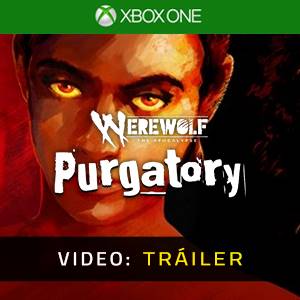 Werewolf The Apocalypse Purgatory Xbox One - Tráiler