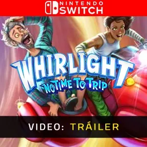 Whirlight No Time To Trip Nintendo Switch - Tráiler de Video