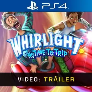 Whirlight No Time To Trip PS4 - Tráiler de Video