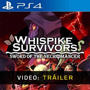 Whispike Survivors Sword of the Necromancer Ps4 Tráiler de Video