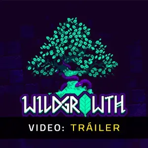Wild Growth - Tráiler del Vídeo