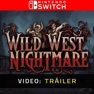 Wild West Nightmare Nintendo Switch - Video Tráiler