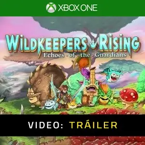 Wildkeepers Rising Tráiler del juego