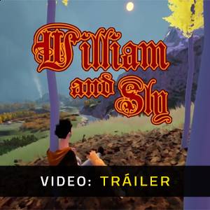 William and Sly - Tráiler