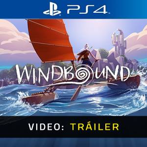 Windbound - Tráiler