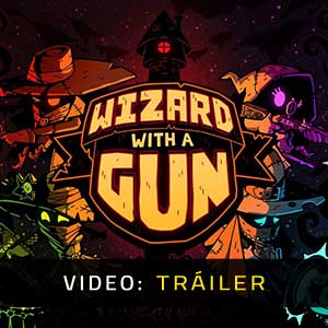 Wizard with a Gun Tráiler de Video