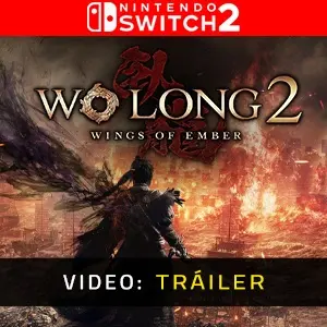 Wo Long 2 Wings of Ember Nintendo Switch 2 - Tráiler