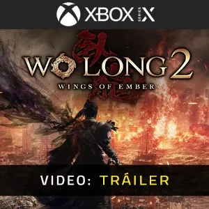 Wo Long 2 Wings of Ember Xbox Series - Tráiler