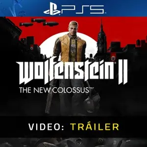Wolfenstein 2: The New Colossus PS5 - Tráiler del Vídeo
