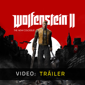 Wolfenstein 2 The New Colossus - Tráiler de Video