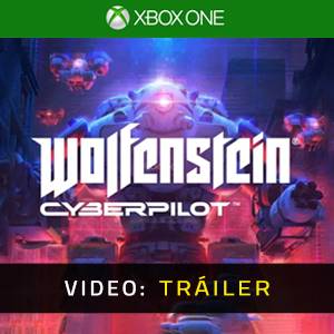 Wolfenstein Cyberpilot Tráiler del juego