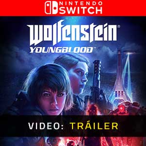 Wolfenstein Youngblood - Remolque