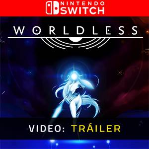 Worldless Nintendo Switch - Tráiler de Video