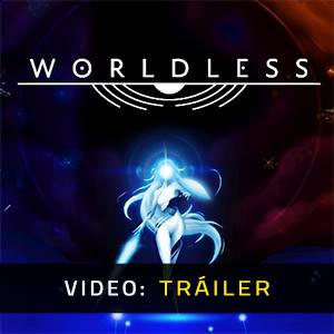 Worldless - Tráiler de Video