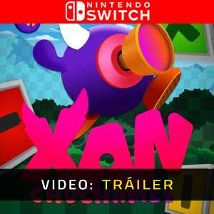 XanChuchamel Nintendo Switch- Tráiler en Vídeo