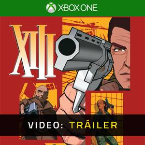 XIII Xbox One - Tráiler