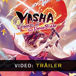 Yasha: Legends of the Demon Blade - Tráiler del Juego