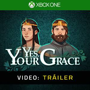 Yes, Your Grace Tráiler del Juego