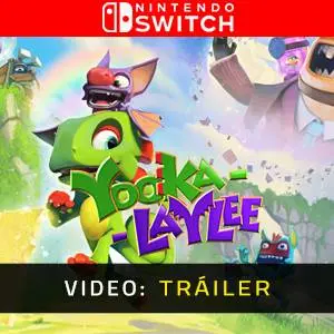 Yooka-Laylee Nintendo Switch Tráiler del Juego