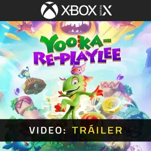 Yooka-Replaylee Xbox Series - Tráiler del Vídeo