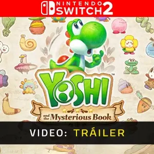 Yoshi and the Mysterious Book Nintendo Switch 2 - Tráiler