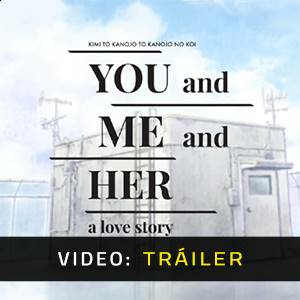 YOU and ME and HER A Love Story Pc