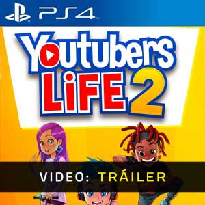 Youtubers Life 2 PS4 Vídeo En Tráiler