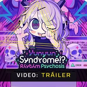 Yunyun Syndrome!? Rhythm Psychosis - Tráiler