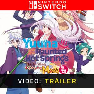 Yuuna and the Haunted Hot Springs The Thrilling Steamy Maze Kiwami Nintendo Switch- Tráiler de Video
