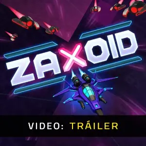 Zaxoid - Tráiler