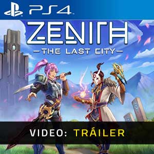 Zenith The Last City - Tráiler de Vídeo