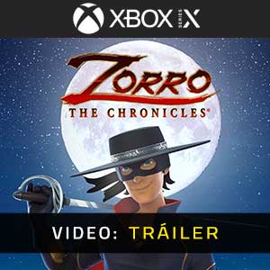 Zorro The Chronicles - Remolque